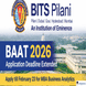 BITS Pilani BAAT 2026 Application Deadline Re-Extended Till February 23 For MBA Business Analytics; Exam on March 22